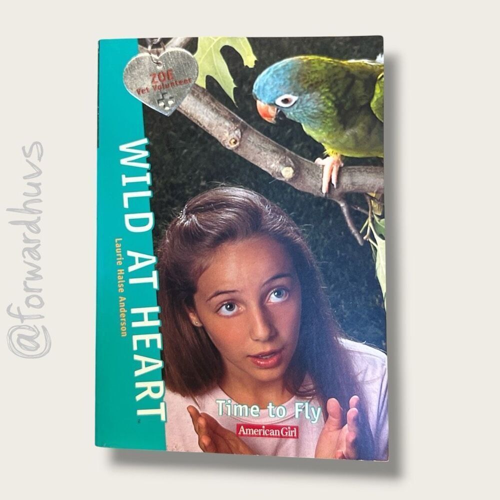 American Girl “Wild at Heart: Time to Fly” – Laurie Halse Anderson